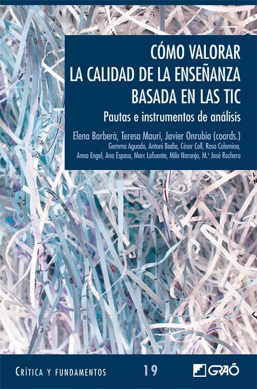 COMO VALORAR LA CALIDAD DE LAS ENSEÑANZA BASADA EN TIC | 9788478275304 | VV.AA | Galatea Llibres | Librería online de Reus, Tarragona | Comprar libros en catalán y castellano online