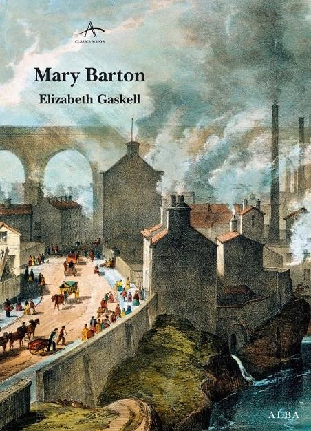 MARY BARTON | 9788484287162 | GASKELL, ELISABETH | Galatea Llibres | Llibreria online de Reus, Tarragona | Comprar llibres en català i castellà online