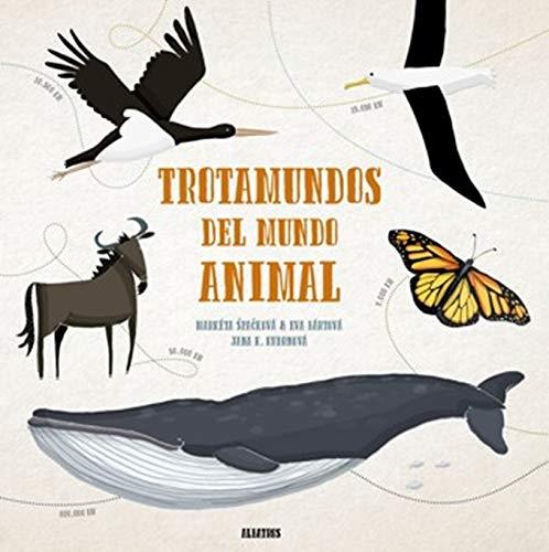 TROTAMUNDOS DEL MUNDO ANIMAL | 9788000056319 | SPACKOVA M/BART | Galatea Llibres | Llibreria online de Reus, Tarragona | Comprar llibres en català i castellà online