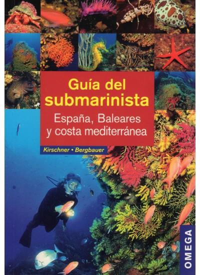 GUIA DEL SUBMARINISTA | 9788428215152 | KIRSCHNER, MANUELA/ BERGBAUER, MATTHIAS | Galatea Llibres | Llibreria online de Reus, Tarragona | Comprar llibres en català i castellà online