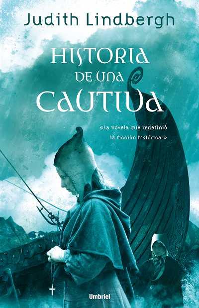 HISTORIA DE UNA CAUTIVA | 9788489367524 | LINDBERGH, JUDITH | Galatea Llibres | Llibreria online de Reus, Tarragona | Comprar llibres en català i castellà online