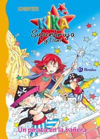 KIKA SUPERBRUJA Y DANI. UN PIRATA EN LA BAÑERA | 9788421681961 | KNISTER | Galatea Llibres | Llibreria online de Reus, Tarragona | Comprar llibres en català i castellà online