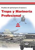 TROPA Y MARINERIA PROFESIONAL PRUEBAS DE APTITUD PARA EL ACC | 9788466590259 | EDITORIAL MAD/CLAVIJO GAMERO, ROCIO/VECINO CASTRO, MANUEL | Galatea Llibres | Librería online de Reus, Tarragona | Comprar libros en catalán y castellano online