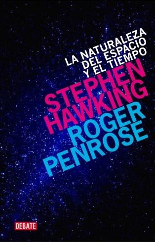 NATURALEZA DEL ESPACIO Y DEL TIEMPO | 9788499920542 | HAWKING, STEPHEN/PENROSE, ROGER | Galatea Llibres | Llibreria online de Reus, Tarragona | Comprar llibres en català i castellà online