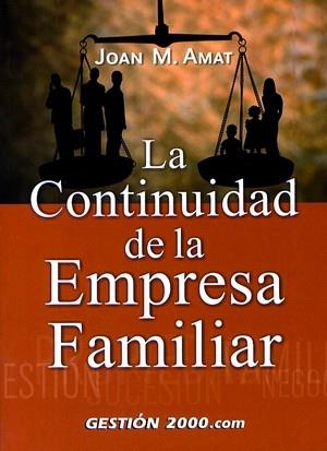 CONTINUIDAD DE LA EMPRESA FAMILIAR | 9788480884969 | JOAN MARIA AMAT SALAS | Galatea Llibres | Librería online de Reus, Tarragona | Comprar libros en catalán y castellano online