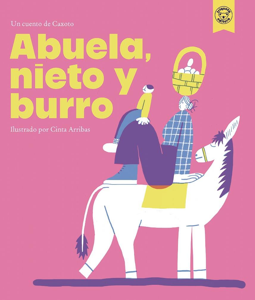 ABUELA, NIETO Y BURRO | 9788418687969 | CAXOTO | Galatea Llibres | Llibreria online de Reus, Tarragona | Comprar llibres en català i castellà online