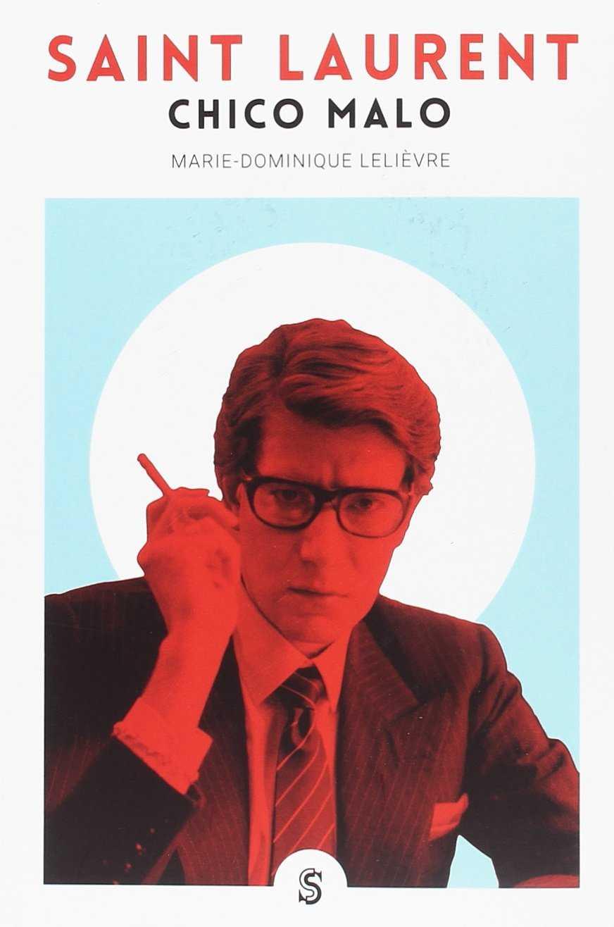 SAINT LAURENT, CHICO MALO | 9788494875205 | LELIèVRE, MARIE-DOMINIQUE | Galatea Llibres | Llibreria online de Reus, Tarragona | Comprar llibres en català i castellà online