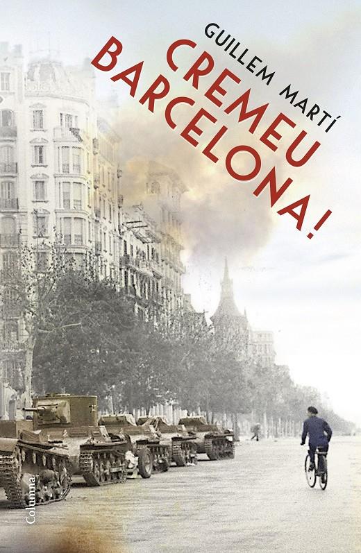 CREMEU BARCELONA! | 9788466419550 | MARTÍ, GUILLEM | Galatea Llibres | Llibreria online de Reus, Tarragona | Comprar llibres en català i castellà online