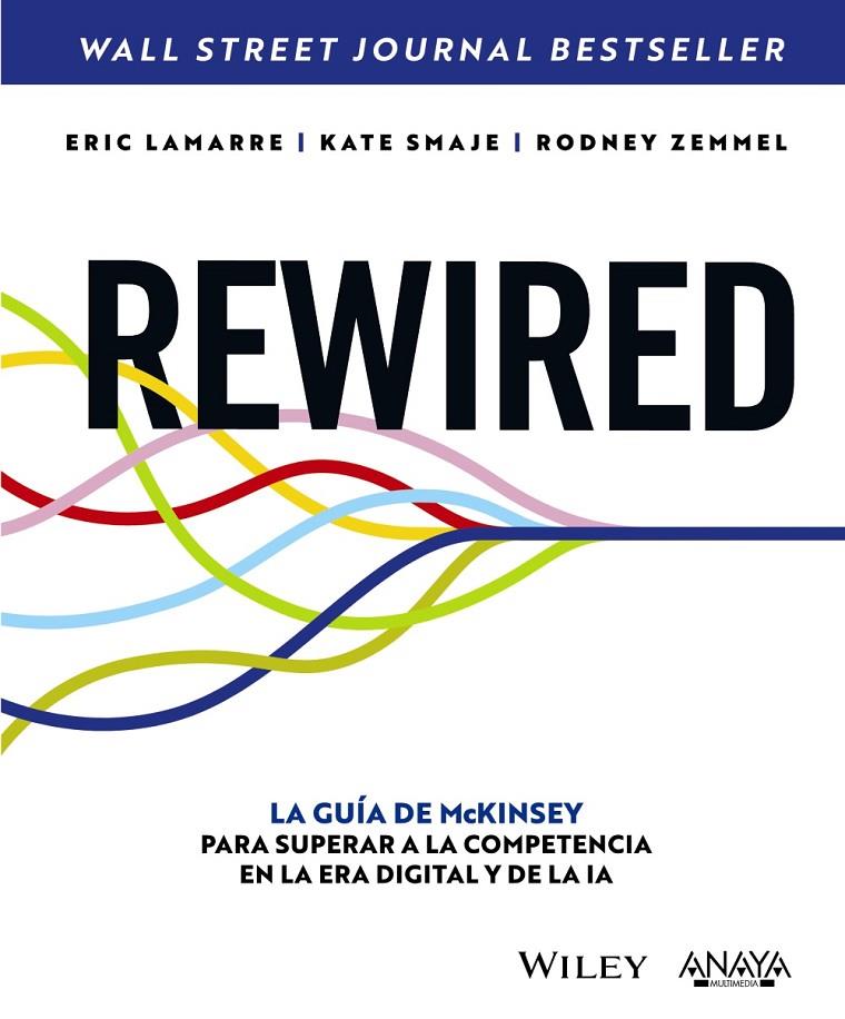 REWIRED | 9788441550070 | LAMARRE, ERIC/SMAJE, KATE/ZEMMEL, RODNEY | Galatea Llibres | Llibreria online de Reus, Tarragona | Comprar llibres en català i castellà online