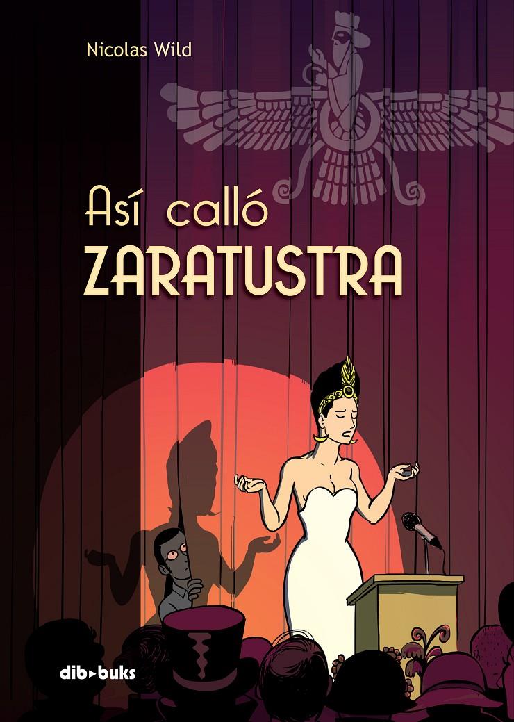 ASÍ CALLÓ ZARATUSTRA | 9788415850045 | WILD, NICOLAS | Galatea Llibres | Llibreria online de Reus, Tarragona | Comprar llibres en català i castellà online