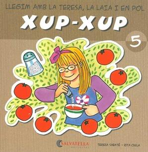 XUP-XUP 5 | 9788484125730 | SABATÉ RODIÉ, TERESA | Galatea Llibres | Llibreria online de Reus, Tarragona | Comprar llibres en català i castellà online