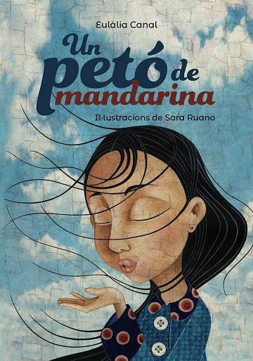 UN PETO DE MANDARINA | 9788448945961 | CANAL, EULàLIA | Galatea Llibres | Librería online de Reus, Tarragona | Comprar libros en catalán y castellano online