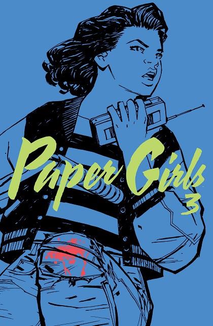 PAPER GIRLS 3 | 9788416767069 | VAUGHAN, BRIAN /CLIFF CHIANG | Galatea Llibres | Llibreria online de Reus, Tarragona | Comprar llibres en català i castellà online