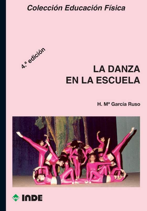 DANZA EN LA ESCUELA, LA | 9788487330599 | GARCIA RUSO | Galatea Llibres | Llibreria online de Reus, Tarragona | Comprar llibres en català i castellà online