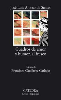 CUADROS DE AMOR Y HUMOR | 9788437622941 | ALONSO DE SANTOS, JOSE LUIS | Galatea Llibres | Llibreria online de Reus, Tarragona | Comprar llibres en català i castellà online