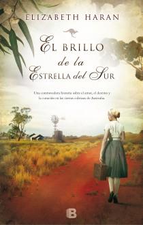 EL BRILLO DE LA ESTRELLA DEL SUR | 9788466653862 | HARAN, ELIZABETH | Galatea Llibres | Llibreria online de Reus, Tarragona | Comprar llibres en català i castellà online