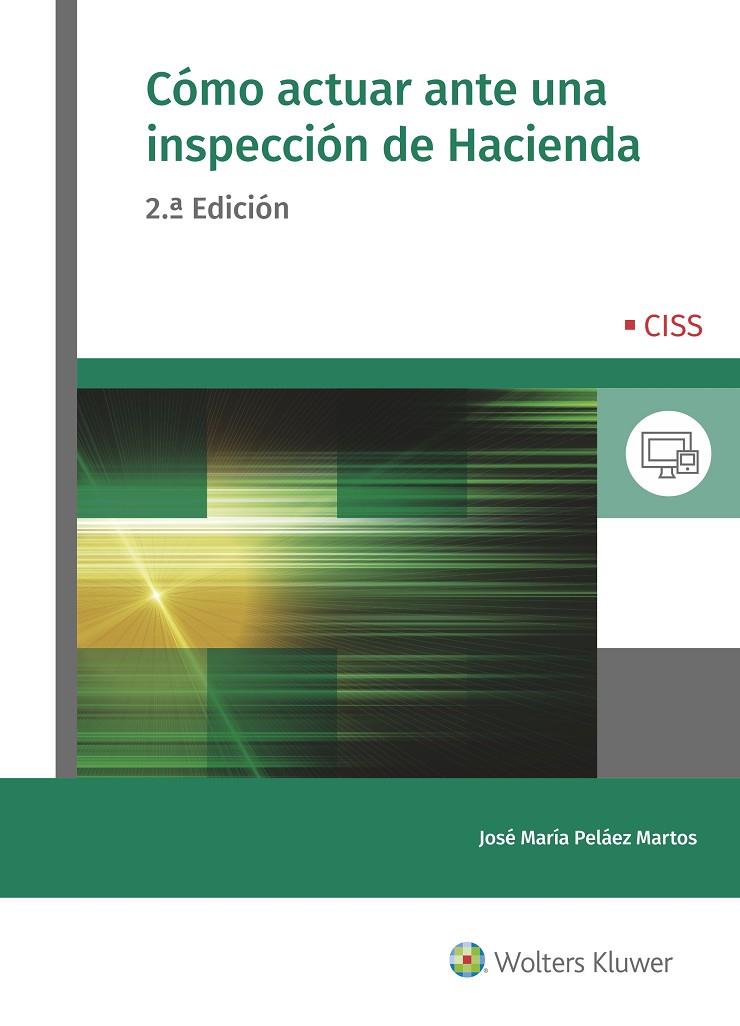 COMO ACTUAR ANTE UNA INSPECCION DE HACIENDA | 9788499540856 | PELAEZ, JOSE Mª | Galatea Llibres | Llibreria online de Reus, Tarragona | Comprar llibres en català i castellà online