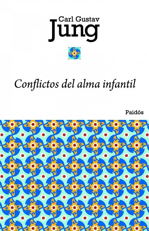 CONFLICTOS DEL ALMA INFANTIL | 9788449325052 | JUNG, CARL G | Galatea Llibres | Llibreria online de Reus, Tarragona | Comprar llibres en català i castellà online