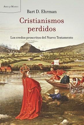 CRISTIANISMOS PERDIDOS | 9788498920420 | EHRMAN, BART | Galatea Llibres | Llibreria online de Reus, Tarragona | Comprar llibres en català i castellà online