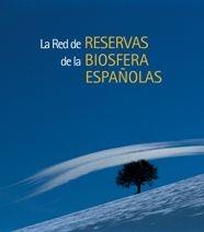 RED DE RESERVAS DE LA BIOSFERA ESPAÑOLAS, LA (CAS-ING) | 9788497852180 | AA. VV. | Galatea Llibres | Llibreria online de Reus, Tarragona | Comprar llibres en català i castellà online