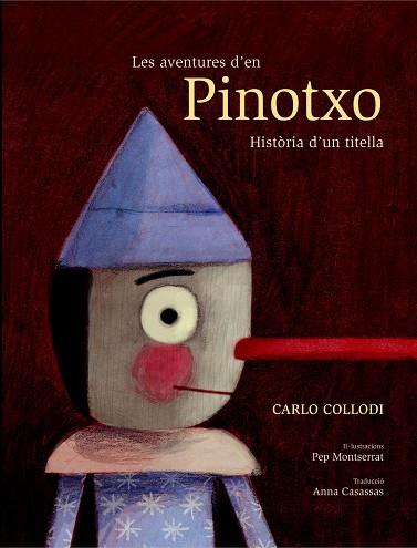 LES AVENTURES D'EN PINOTXO. HISTÒRIA D'UN TITELLA | 9788491011477 | COLLODI, CARLO | Galatea Llibres | Librería online de Reus, Tarragona | Comprar libros en catalán y castellano online