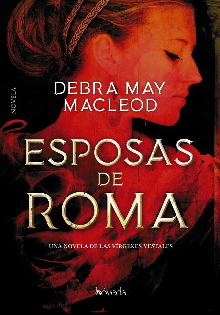 ESPOSAS DE ROMA | 9788418175008 | MACLEOD, DEBRA MAY | Galatea Llibres | Llibreria online de Reus, Tarragona | Comprar llibres en català i castellà online