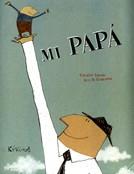 MI PAPÁ | 9788492750658 | SAUDO, CORALIE | Galatea Llibres | Llibreria online de Reus, Tarragona | Comprar llibres en català i castellà online