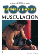 1000 EJERCICIOS Y JUEGOS DE MUSCULACION     (DIP) | 9788425509087 | Guibbert, Luc, etc. | Galatea Llibres | Llibreria online de Reus, Tarragona | Comprar llibres en català i castellà online