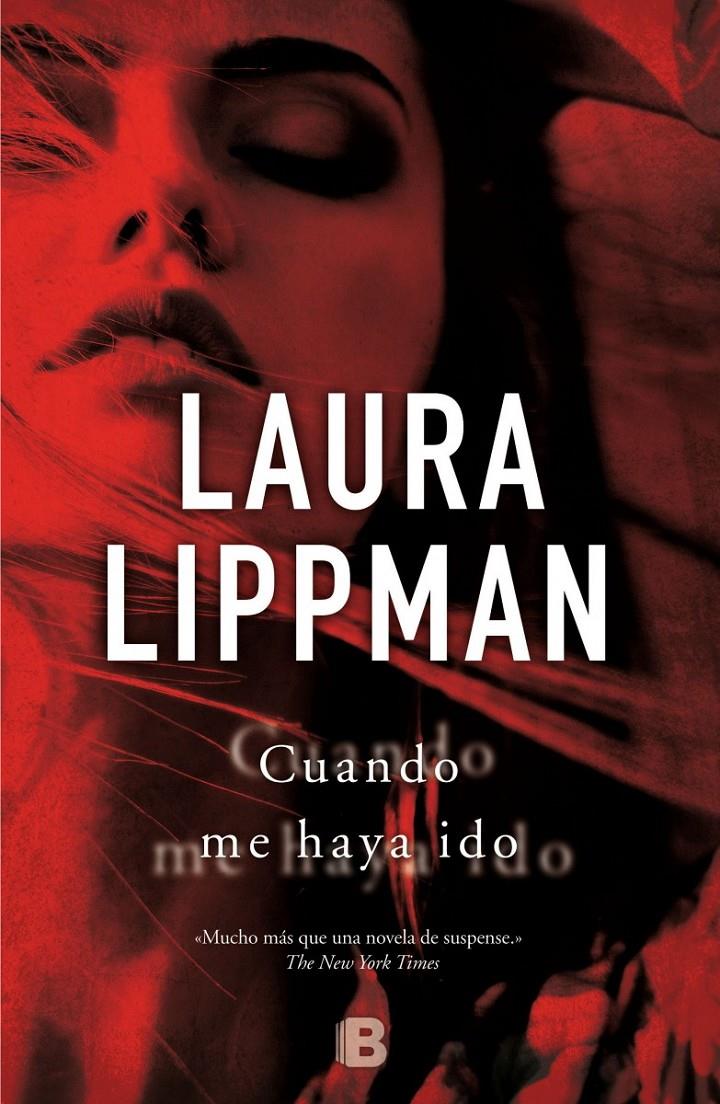 CUANDO ME HAYA IDO | 9788466655378 | LIPPMAN, LAURA | Galatea Llibres | Llibreria online de Reus, Tarragona | Comprar llibres en català i castellà online