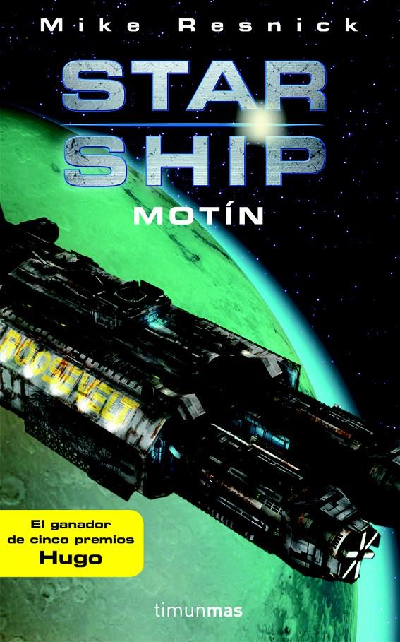 STARSHIP: MOTÍN | 9788448044596 | RESNICK, MIKE | Galatea Llibres | Llibreria online de Reus, Tarragona | Comprar llibres en català i castellà online