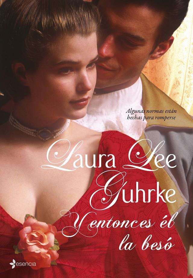 Y ENTONCES EL LA BESO | 9788408086758 | GUHRKE, LAURA LEE | Galatea Llibres | Llibreria online de Reus, Tarragona | Comprar llibres en català i castellà online