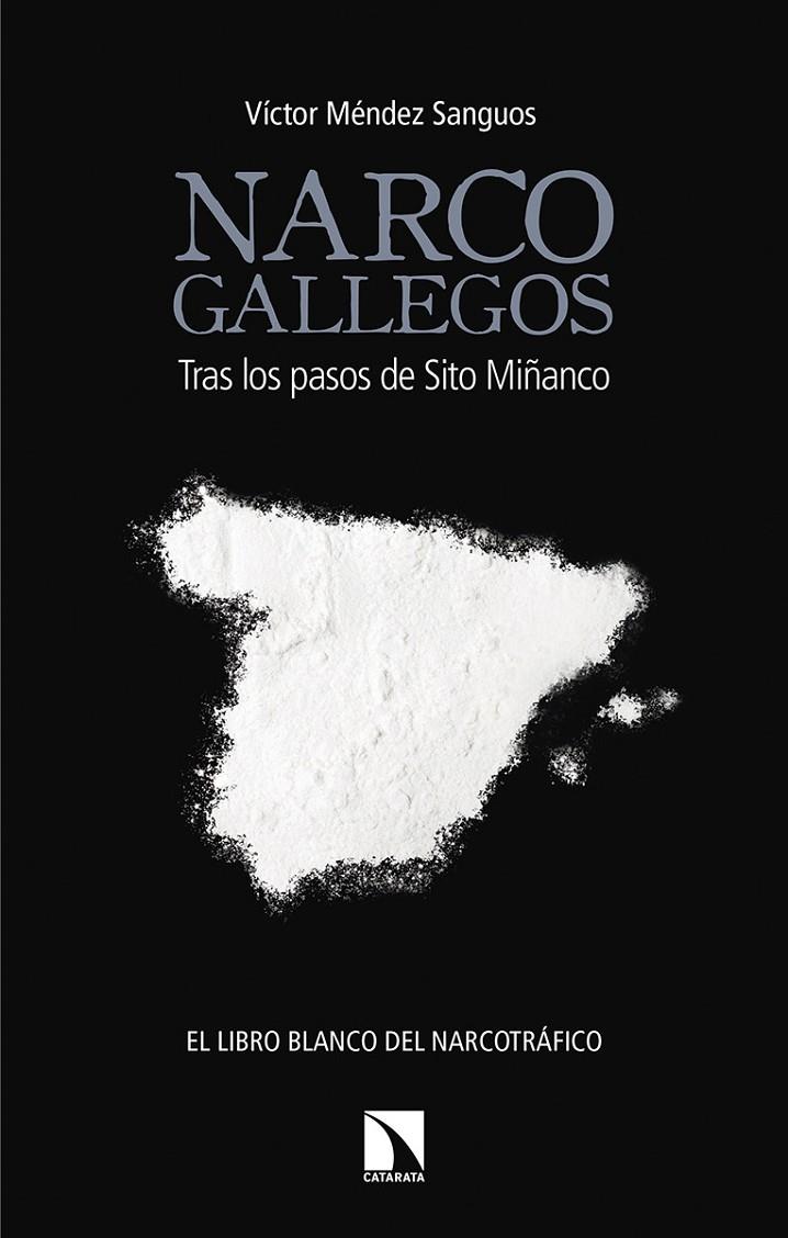 NARCOGALLEGOS | 9788490975350 | MÉNDEZ SANGUOS, VÍCTOR | Galatea Llibres | Llibreria online de Reus, Tarragona | Comprar llibres en català i castellà online