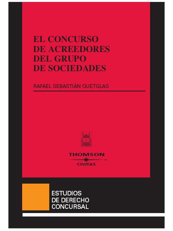 CONCURSO DE ACREEDORES DEL GRUPO DE SOCIEDADES | 9788447031351 | SEBASTIAN QUETGLAS, RAFAEL | Galatea Llibres | Llibreria online de Reus, Tarragona | Comprar llibres en català i castellà online