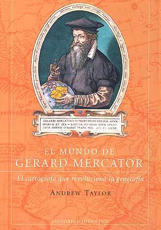 MUNDO DE GERARD MERCATOR, EL | 9788426135865 | TAYLOR, ANDREW | Galatea Llibres | Llibreria online de Reus, Tarragona | Comprar llibres en català i castellà online