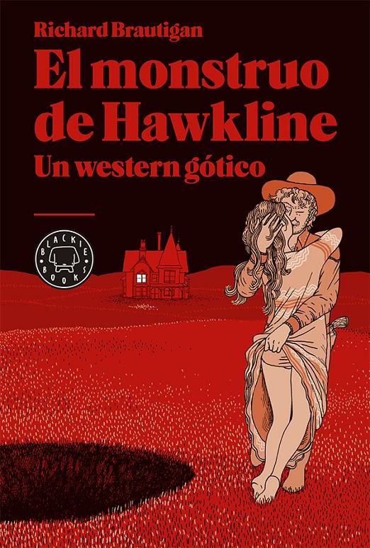 EL MONSTRUO DE HAWKLINE: UN WESTERN GÓTICO | 9788416290000 | BRAUTIGAN, RICHARD | Galatea Llibres | Llibreria online de Reus, Tarragona | Comprar llibres en català i castellà online