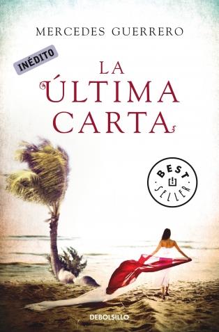 LA ÚLTIMA CARTA | 9788499891934 | GUERRERO, MERCEDES | Galatea Llibres | Llibreria online de Reus, Tarragona | Comprar llibres en català i castellà online