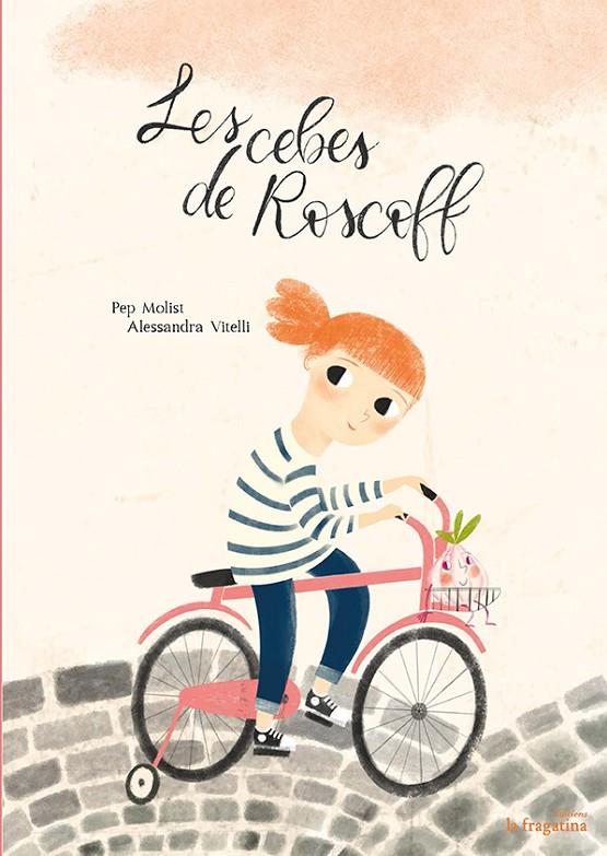 LES CEBES DE ROSCOFF | 9788416566563 | MOLIST, PEP | Galatea Llibres | Llibreria online de Reus, Tarragona | Comprar llibres en català i castellà online