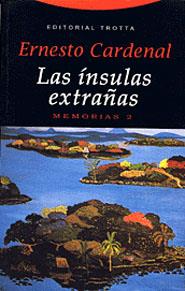 INSULAS EXTRAÑAS.MEMORIAS 2, LAS | 9788481645439 | CARDENAL, ERNESTO | Galatea Llibres | Llibreria online de Reus, Tarragona | Comprar llibres en català i castellà online