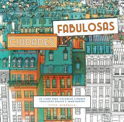 CIUDADES FABULOSAS | 9788479539399 | MCDONALD, STEVE | Galatea Llibres | Llibreria online de Reus, Tarragona | Comprar llibres en català i castellà online