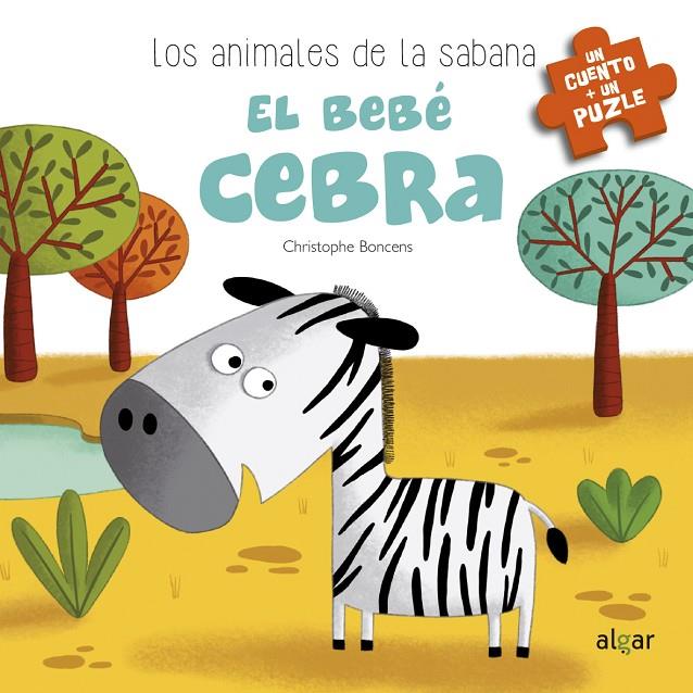 EL BEBÉ CEBRA (+ PUZLE) | 9788491421733 | BONCENS, CHRISTOPHE | Galatea Llibres | Llibreria online de Reus, Tarragona | Comprar llibres en català i castellà online