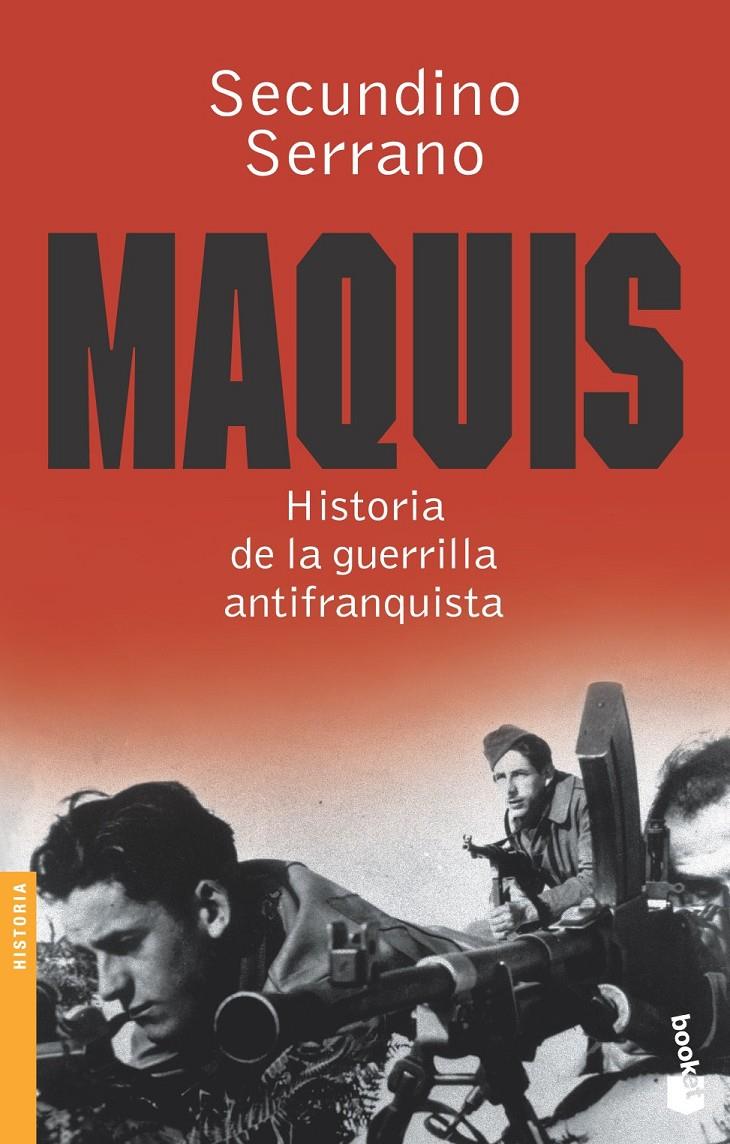 MAQUIS, GUERRILLA ANTIFRANQUISTA | 9788484604808 | SERRANO, SECUNDINO | Galatea Llibres | Llibreria online de Reus, Tarragona | Comprar llibres en català i castellà online