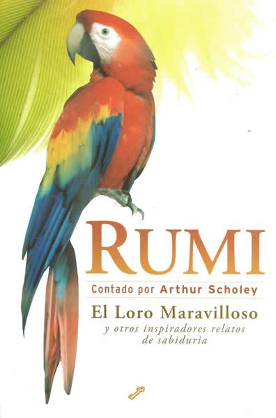 LORO MARAVILLOSO, EL | 9788495496379 | RUMI | Galatea Llibres | Llibreria online de Reus, Tarragona | Comprar llibres en català i castellà online