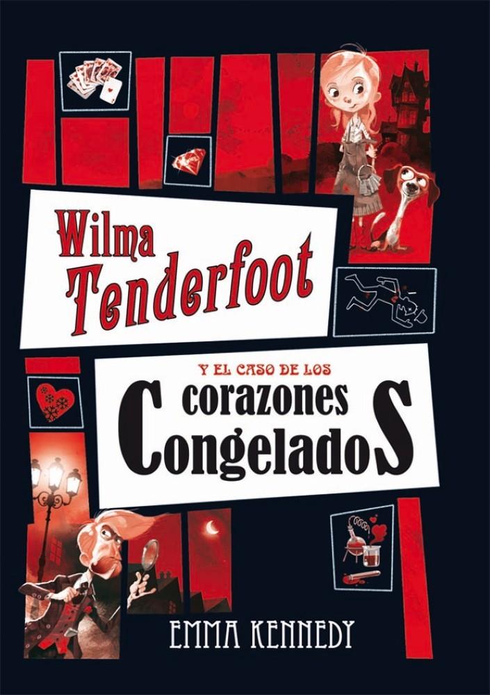 WILMA Y EL CASO DE CORAZONES CONGELADOS | 9788479425913 | KENNEDY, EMMA | Galatea Llibres | Llibreria online de Reus, Tarragona | Comprar llibres en català i castellà online