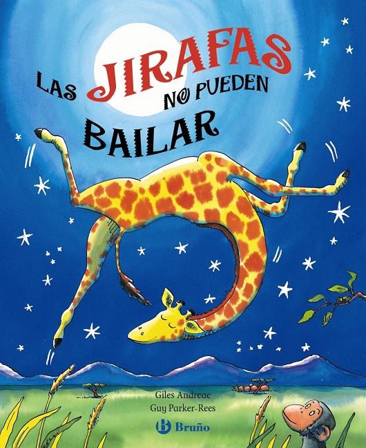 JIRAFAS NO PUEDEN BAILAR | 9788421683125 | ANDREAE, GILES | Galatea Llibres | Llibreria online de Reus, Tarragona | Comprar llibres en català i castellà online