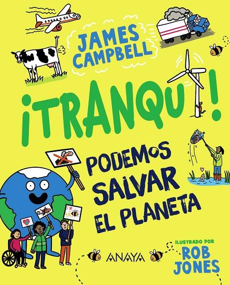 TRANQUI! PODEMOS SALVAR EL PLANETA | 9788414335239 | CAMPBELL, JAMES | Galatea Llibres | Librería online de Reus, Tarragona | Comprar libros en catalán y castellano online