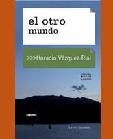 OTRO MUNDO | 9788496483934 | VÁZQUEZ-RIAL, HORACIO | Galatea Llibres | Llibreria online de Reus, Tarragona | Comprar llibres en català i castellà online