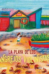 LA PLAYA DE LOS CANGREJOS VIOLINISTAS | 9788427148048 | GOMEZ, DAVID | Galatea Llibres | Llibreria online de Reus, Tarragona | Comprar llibres en català i castellà online