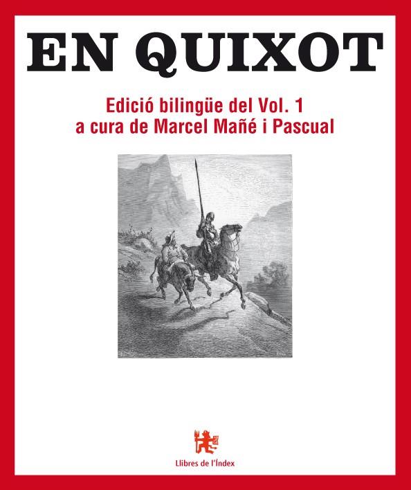 EN QUIXOT VOL.1 ED. BILINGÜE | 9788494133855 | DE CERVANTES, MIGUEL | Galatea Llibres | Llibreria online de Reus, Tarragona | Comprar llibres en català i castellà online