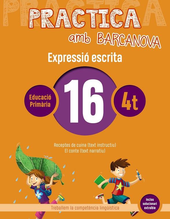 PRACTICA AMB BARCANOVA EXPRESSIÓ ESCRITA 16 | 9788448948351 | CAMPS, MONTSERRAT/ALMAGRO, MARIBEL/GONZÁLEZ, ESTER/PASCUAL, CARME | Galatea Llibres | Llibreria online de Reus, Tarragona | Comprar llibres en català i castellà online