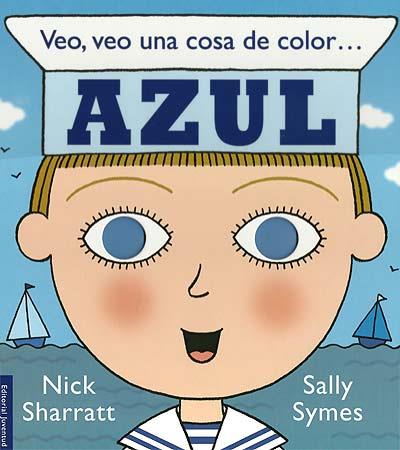 VEO, VEO UNA COSA DE COLOR AZUL | 9788426138422 | SYMES - SHARRAT | Galatea Llibres | Llibreria online de Reus, Tarragona | Comprar llibres en català i castellà online